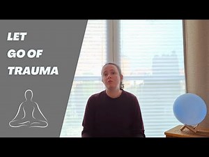 Surrrender and letting go of trauma | 12 min. Somatic Meditation