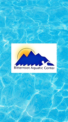 Find your relaxation at the BAC (Bitterroot Aquatic Center | Bitterroot Aquatic Center
