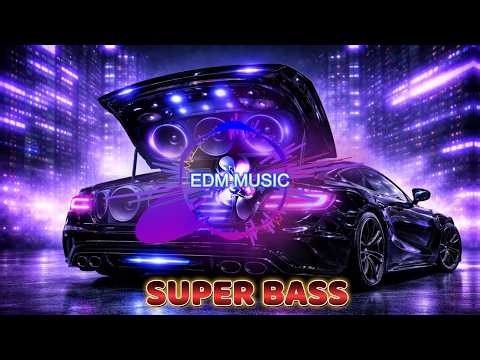 CAR MUSIC 🚗🎶 EDM MIX 2026 🔥 Bass Boosted Club Banger 💯 | Night Drive 😎 Dance Party 🥳 Gym Workout 💪🔊
