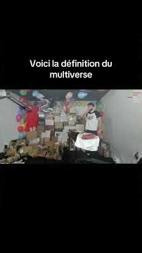 Voici la définition du multiverse
