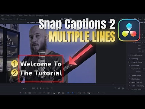 Snap Captions 2 - Creating Multi Line Captions In DaVinci Resolve V20