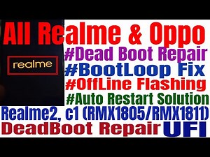 Realme & Oppo Emmc Repair I Realme2, C1 (RMX1805, RMX1811) Bootloop Fix, Offline Flashing By Ufi