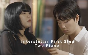 【李罗宇】210822 星际穿越 OST 「First Step」双钢琴版 MV