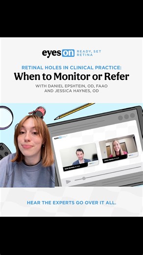 Retinal Holes: What Do ODs Need to Know?
