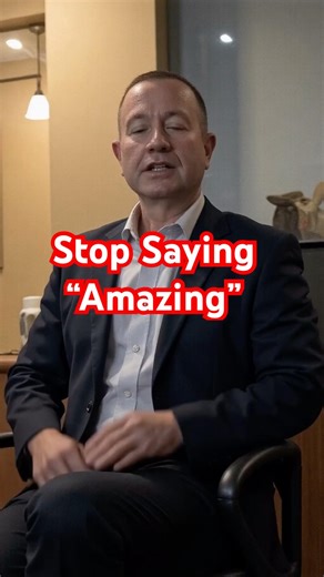 Stop Saying “Amazing” All the Time!