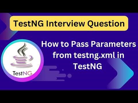 How to Pass Parameters from testng.xml in TestNG | Selenium Java Tutorial