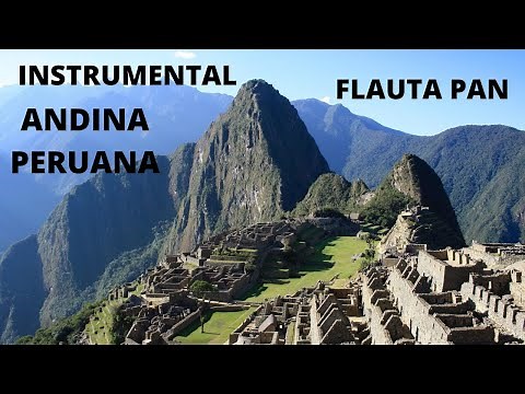 Musica Instrumental Andina, Peruana.. Flauta de Pan 🎵🎵
