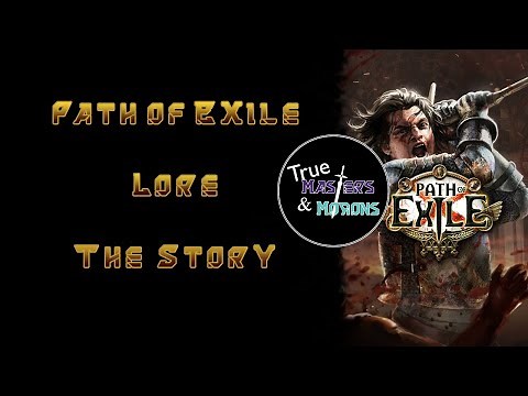 Path of Exile: The Story