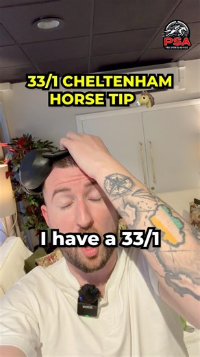 33/1 Cheltenham Horse Tip 🐴