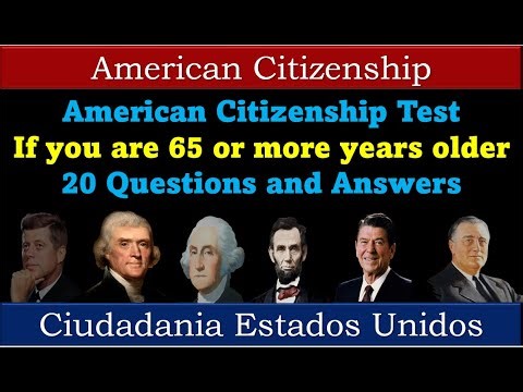 American Citizenship Test If you are 65 or more years older 20 Questions and Answers