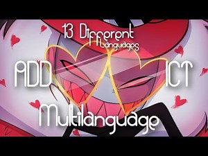 Hazbin Hotel – Addict|13 DIFFERENT LANGUAGES|Multilanguage