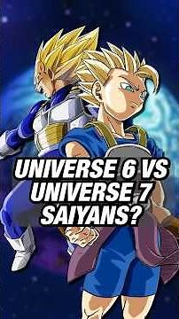 What is the Difference Between Saiyans in Universe 6 and 7?