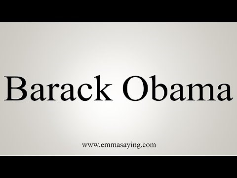 How To Say Barack Obama
