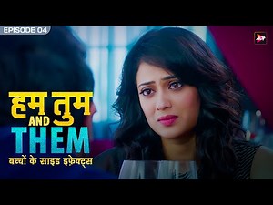 Hum Tum And Them | Full Web Series in Hindi | ALTT/ZEE5 | New Released Latest Hindi Web Series 2024