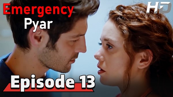 Emergency Pyar Episode 13 (HD Version)