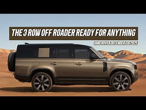 2025 Land Rover Defender 130: The 3-Row Off-Roader Ready for Anything