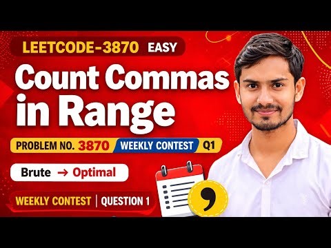 LeetCode 3870 | Count Commas in Range | Weekly Contest Q1 | Easy Problem | C++ Solution