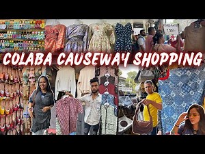 COLABA CAUSEWAY SHOPPING | Unique Collection for Women And Men | Best Street Shopping in Mumbai
