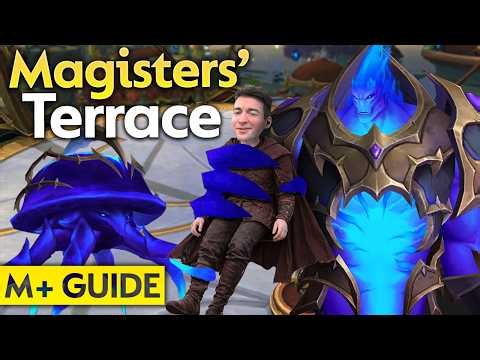 Magister's Terrace Mythic+ Guide