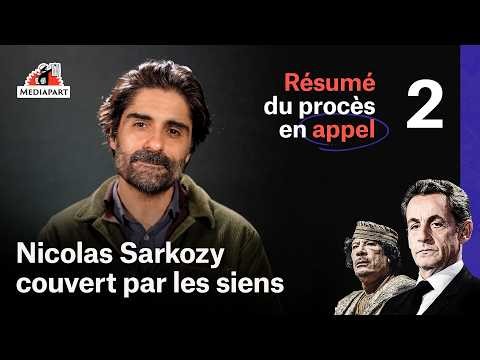 Sarkozy-Gaddafi appeal trial: a summary of the second week