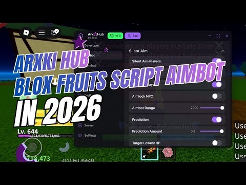 [ARXKI HUB] BLOX FRUITS PVP SCRIPT! BEST AIMBOT & SILENT AIM (2026)