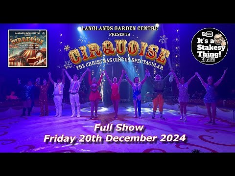 Cirquoise Christmas Circus Spectacular Friday 20th December 2024 #itsastakesything