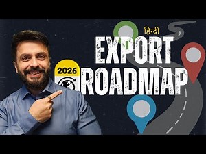 Export Roadmap 2026: Complete Step-by-Step Guide from Registration to Shipment By CA Devesh Thakur