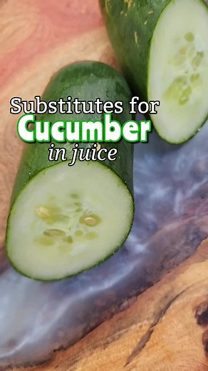 Best Substitutes for Cucumber in Juice Recipes