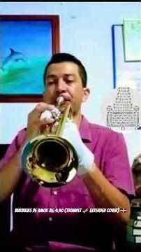 Burbujas de amor, JLG 4.40 (Trumpet 🎺 extended cover) 🇩🇴