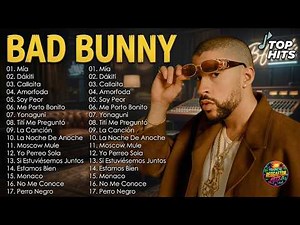 Remarkable Mix of Bad Bunny's Top 30 Songs - The 2025 Collection