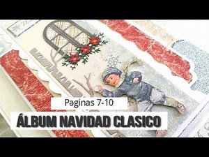 Classic Christmas Album (Part 3 - Pages 7-10) - Tutorial | Lluna Nova Scrapbook