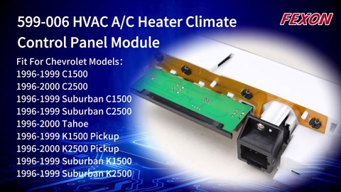 FEXON Climate Control Module Compatible with Chevrolet GMC Cadillac AC Control Panel with Rear Defogger Fits Tahoe Suburban Yukon Escalade Replaces 599-006