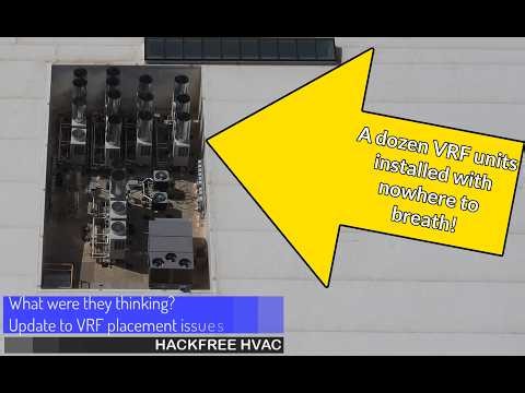 VRF installation gets some mods to overcome the poor unit placement