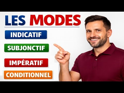 Les modes personnels en français : indicatif, subjonctif, conditionnel et impératif