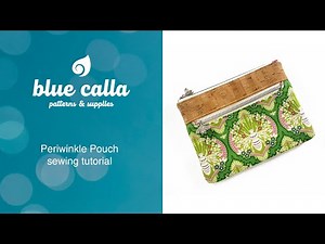 The Periwinkle Pouch - FREE sewing tutorial
