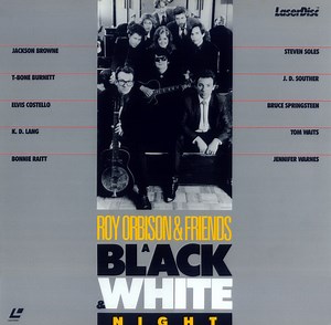 Roy Orbison & Friends - A Black & White Night Live