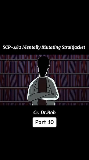#part10 #scp482 #drbob #horror #fyp #foryou #video #viral
