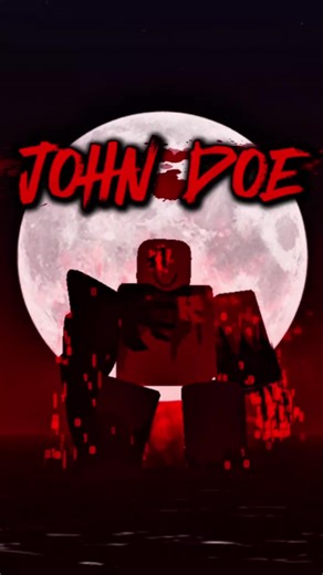 HISTORIA Y CURIOSIDADES DE JOHN DOE #FORSAKEN #ROBLOX #FORSAKENROBLOX | roblox