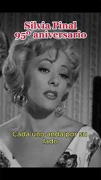 95th Anniversary of SILVIA PINAL