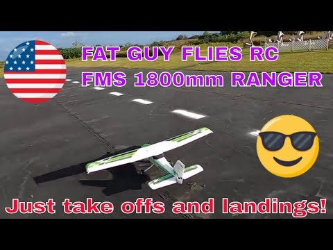 FMS RANGER 1800mm LANDINGS, THE GOOD ,THE BAD, AND THE UGLY! BY FGFRC