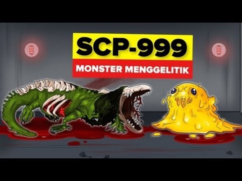 SCP - 999 MONSTER MENGGELITIK #viral #trending #scp #scpfoundation #animation #fiction #anomali #fyp