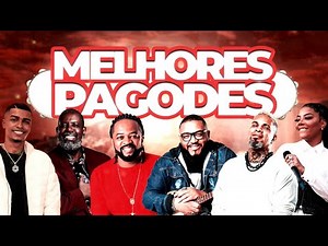MELHORES PAGODES - SÓ PAGODE TOP (2024)