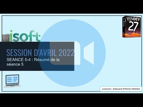 SESSION AVRIL 2022 WD1 SEANCE 5-4 : RESUME DE LA SEANCE 5