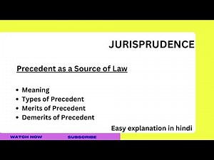 Judicial Precedent - Merits and Demerits | Law Notes | Jurisprudence
