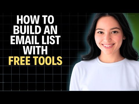 How To Build Email List With Free Tools 2025 (Complete Walkthrough)