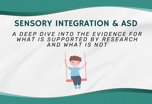 Evidence-Based & Supported Sensory Integration Interventions for Autism | Occupational Therapy Practice – OT Dude