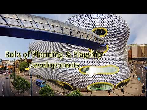 Economic Structural Change - Birmingham’s Regeneration (A-Level Geography)
