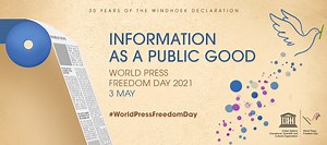 World Press Freedom Day 2021: Information as a Public Good | संयुक्त राष्ट्र