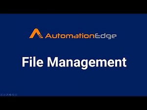 AutomationEdge RPA Bot for File Management