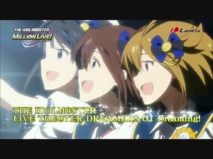 【4K画質】THE IDOLM@STER LIVE THE@TER DREAMERS 01 Dreaming!【ミリオンライブCM】